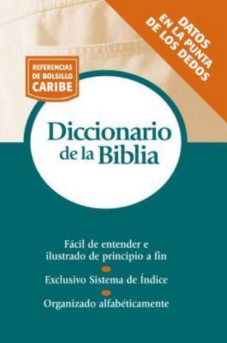Diccionario de la Biblia: Serie Referencias de Bolsillo by Nelson, Grupo