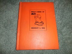 What’s Inside of Me by Zim, Herbert Spencer published by William Morrow & Co…