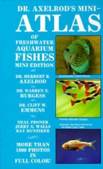 Dr Axelrods Mini Atlas of Freshwater Aquarium Fishes by Dr. Axelrod, Herbert R