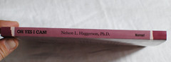 Oh Yes I Can!: A Biography of Arlena E. Seneca by Haggerson, Nelson