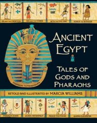 Ancient Egypt: Tales of Gods and Pharaohs – Paperback By Williams, Marcia – GOOD