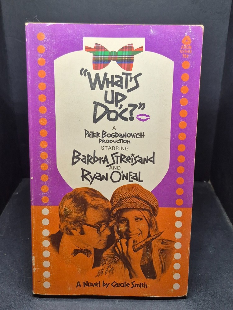 What’s Up, Doc? Smith, Carole. Avon Books First Printing, (V2446) 1972