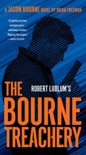 Robert Ludlums The Bourne Treachery – Paperback By Freeman, Brian – GOOD