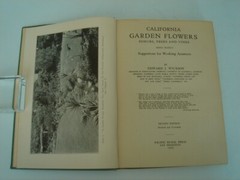 California Garden Flowers by Edward Wickson 1923 Second Edition 255 Pages
