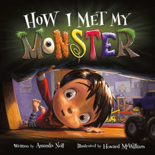 How I Met My Monster (I Need My Monster) – Hardcover By Noll, Amanda – GOOD