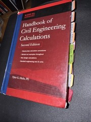 Handbook of Civil Engineering Calculations, Second Edition by Tyler G. Hicks…