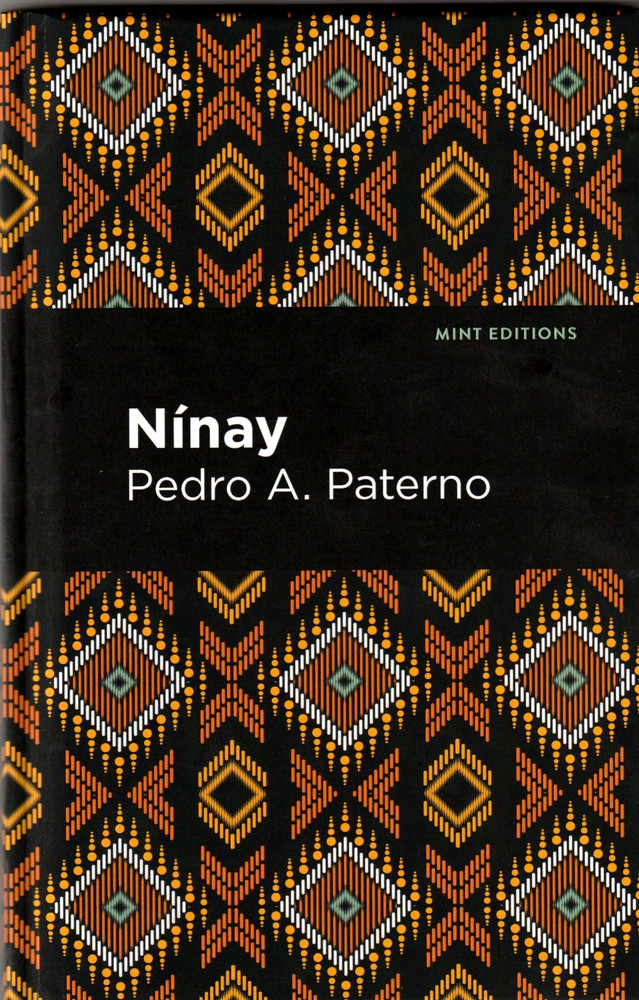 Pedro A. Paterno Ninay (Hardcover) Mint Editions 2023 (Voices From API) NEW