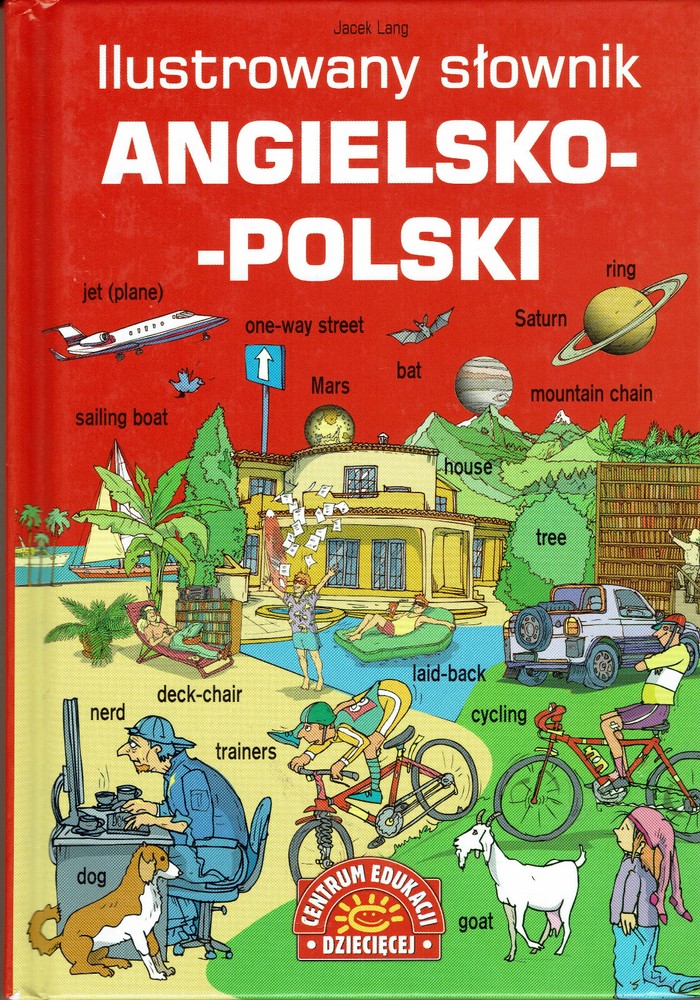 Illustrated English-Polish Dictionary by Jacek Lang (Slownik angielsko-polski)