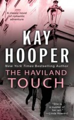 The Haviland Touch – Mass Market Paperback By Hooper, Kay – GOOD
