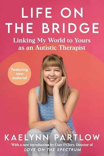 Life on the Bridge: Linking My – Hardcover, by Partlow Kaelynn – Very Good b