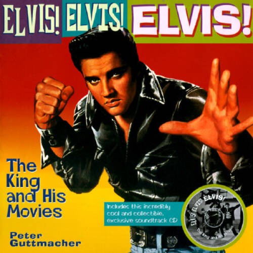 Elvis! Elvis! Elvis!: The King and His Movies with CD (Audio) – Hardcover – GOOD