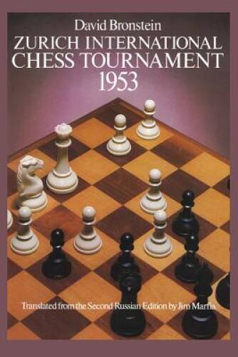 Zurich International Chess Tournament, 1953 (Dover Chess) – Paperback – GOOD