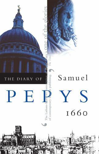Diary of Samuel Pepys, Vol. 1: 1660, Latham, Robert,Pepys, Samuel,Mathews, Willi