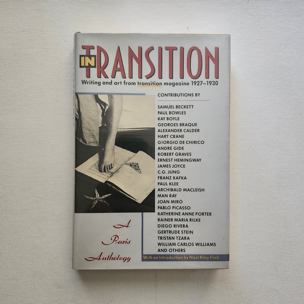 In Transition: Writing & art from Transition magazine 1927-1930: Paris Anthology