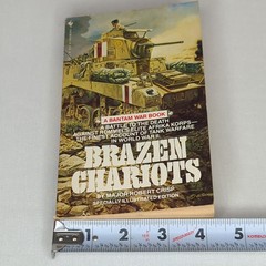 Brazen Chariots Crisp, Robert A Bantam War Book 4th Print 1984