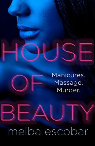 House of Beauty: The Colombian crime…, Escobar, Melba