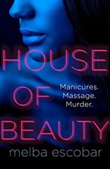 House of Beauty: The Colombian crime…, Escobar, Melba