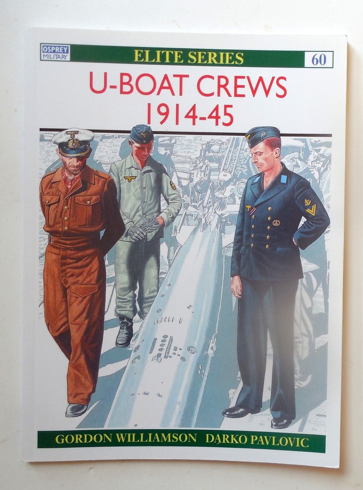 Osprey Military Elite Series „U-Boat Crews 1914-45” Book No. 60
