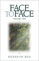 Face to Face: Praying the Scriptures for Spiritual Growth – Paperback – GOOD