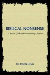 Biblical Nonsense: A Review of the Bible for Doubting Christians – GOOD