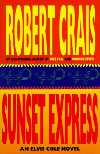 Sunset Express – Hardcover By Crais, Robert – GOOD