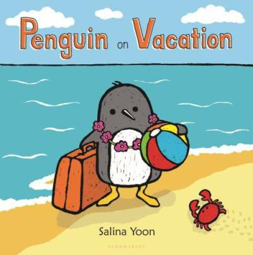 Penguin on Vacation – Board book By Yoon, Salina – GOOD