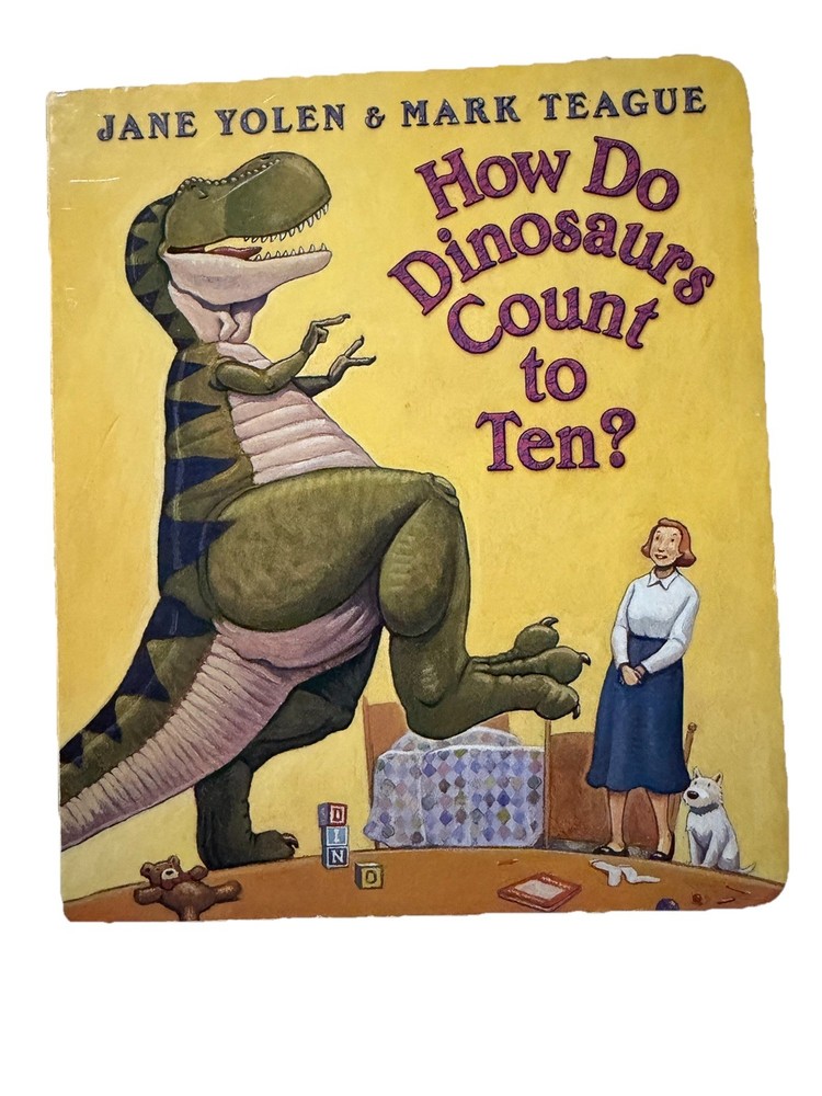 How Do Dinosaurs Count to Ten? By Jane Yolen (2004, Children’s Board Books)