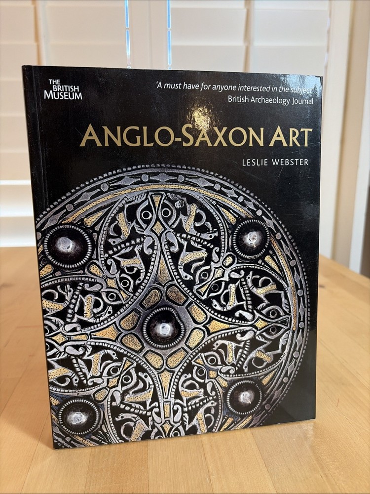 Anglo-Saxon Art: A New History – Webster, Leslie Paperback ~ UNREAD COPY