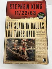 11/22/63: JFK Slain in Dallas LBJ Takes Oath by Stephen King Paperback Book PB
