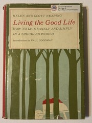 Living The Good Life by Helen and Scott Nearing 1970 Vintage HC Book 2nd Print
