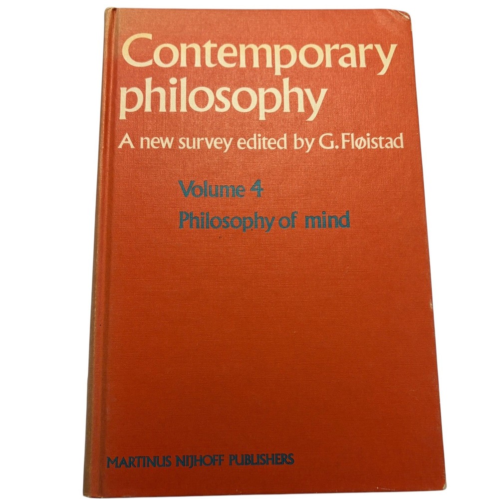 Contemporary Philosophy Volume 4 Philosophy of Mind Fløistad 1983 Nijhoff