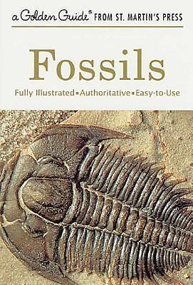 Fossils: A Fully Illustrated, Authoritative and Easy-To-Use Guide