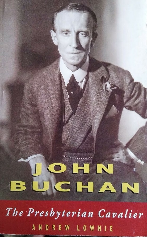 The Presbyterian Cavalier John Buchan   Andrew Lownie   Paperback. Unread.