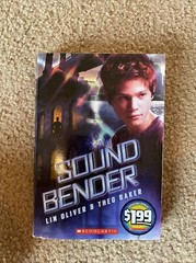 Sound Bender by Theo Baker and Lin Oliver (2012, Trade Paperback)