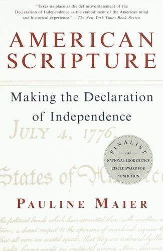 American Scripture: Making the Declaration of Independence by Maier, Pauline