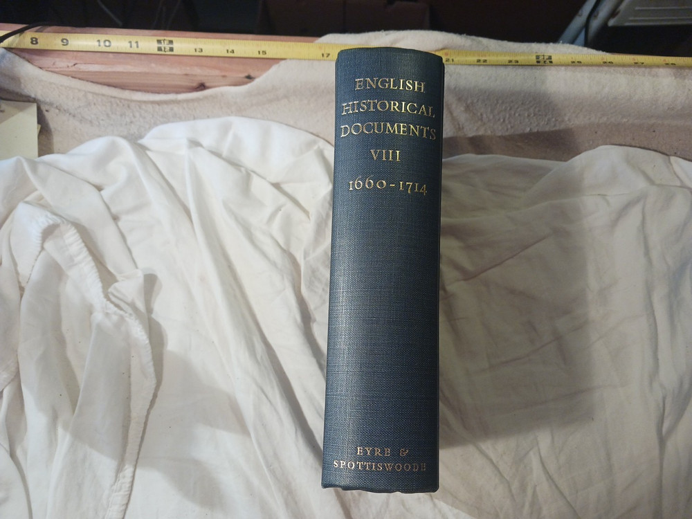 English Historical Documents volume 8 1660 – 1714 by David C. Douglas