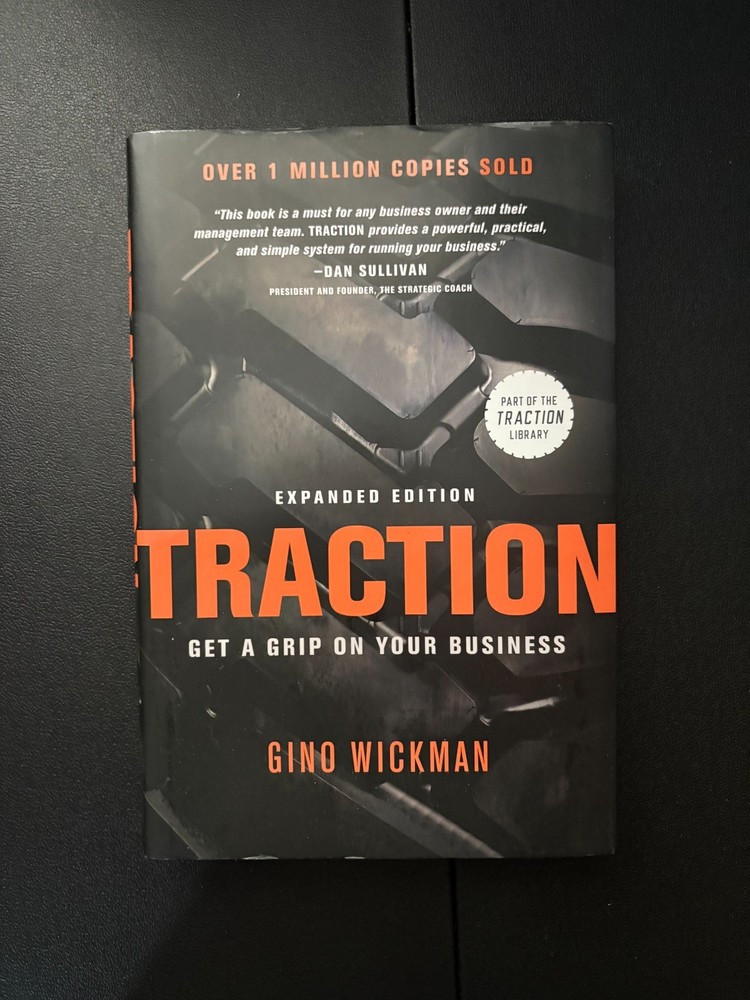 Traction – Gino Wickman | Get A Grip On Your Business