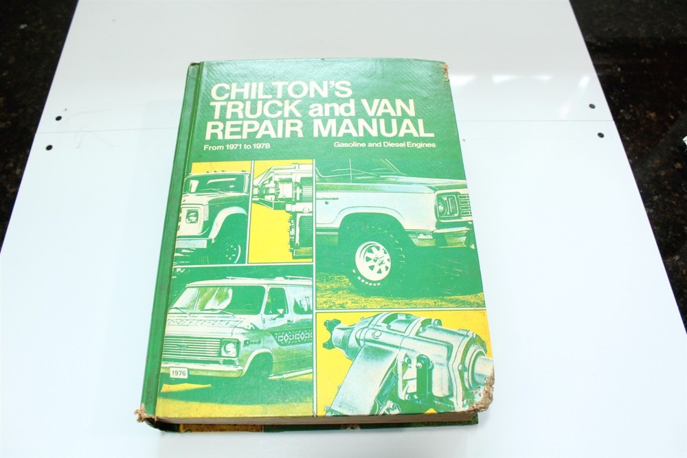Vintage Chilton’s Truck & Van Repair Manual 1971-1978 Gas and Diesel 1360 Pages