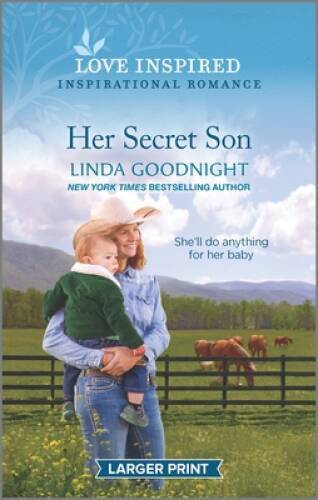 Her Secret Son: An Uplifting Inspirational Romance (Sundown Valley, 4) – GOOD