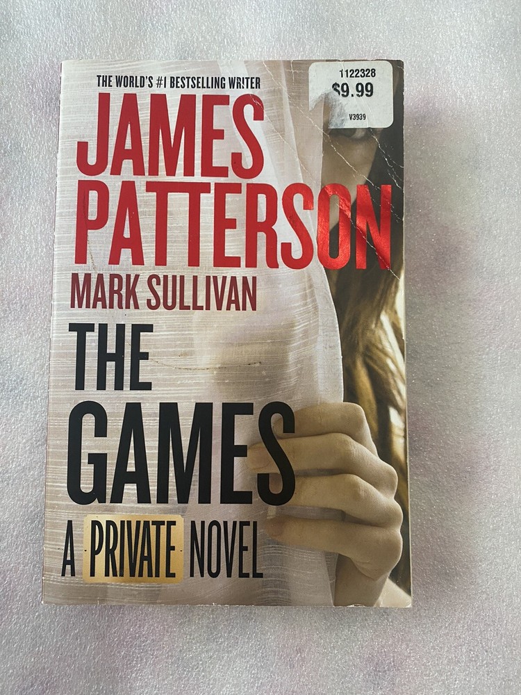 Private Ser.: The Games by Mark Sullivan and James Patterson (2017, Trade…