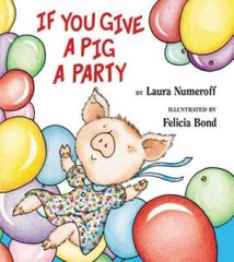 If You Give a Pig a Party – Hardcover By Numeroff, Laura – VERY GOOD