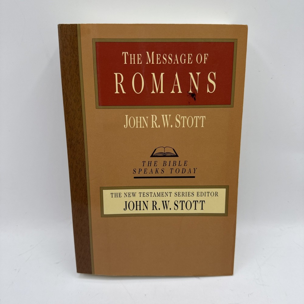 Message of Romans by John R. W. Stott (PB, 1994) The Bible Speaks Today