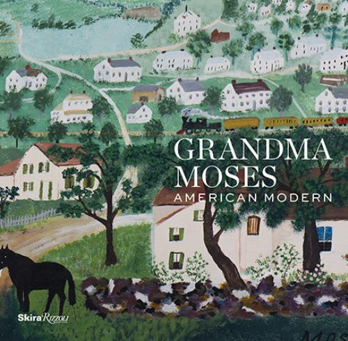 Grandma Moses American Modern Format: Hardback