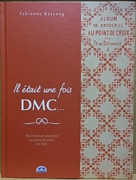 Il Etait Une Fois DMC Fabienne Bassang 2011 Cross Stitch Book