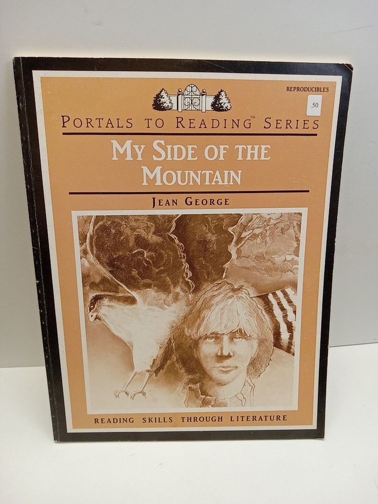 My Side of the Mountain By Jean George – Portals to Reading Workbook (PB, 1984)