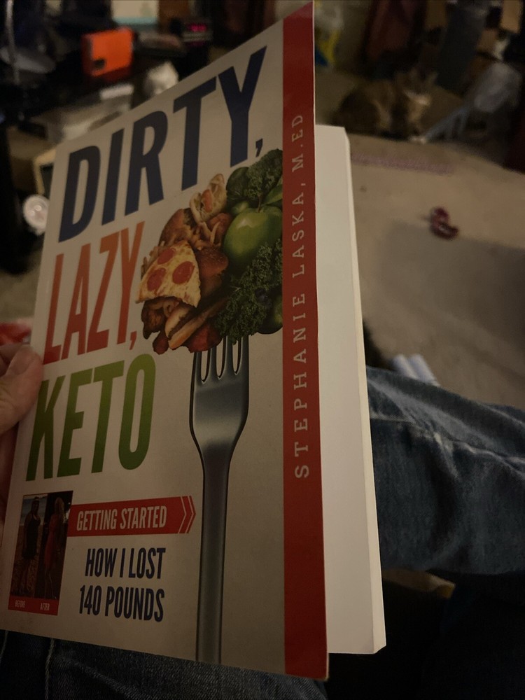 DIRTY, LAZY, KETO: Getting Started: How I Lost – paperback, Laska, 9781720029625
