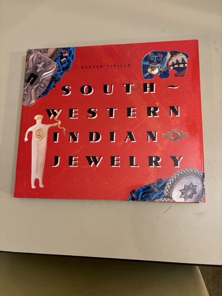 Southwestern Indian Jewelry Hardcover Dexter Cirillo 240-pages Hardcover NEW
