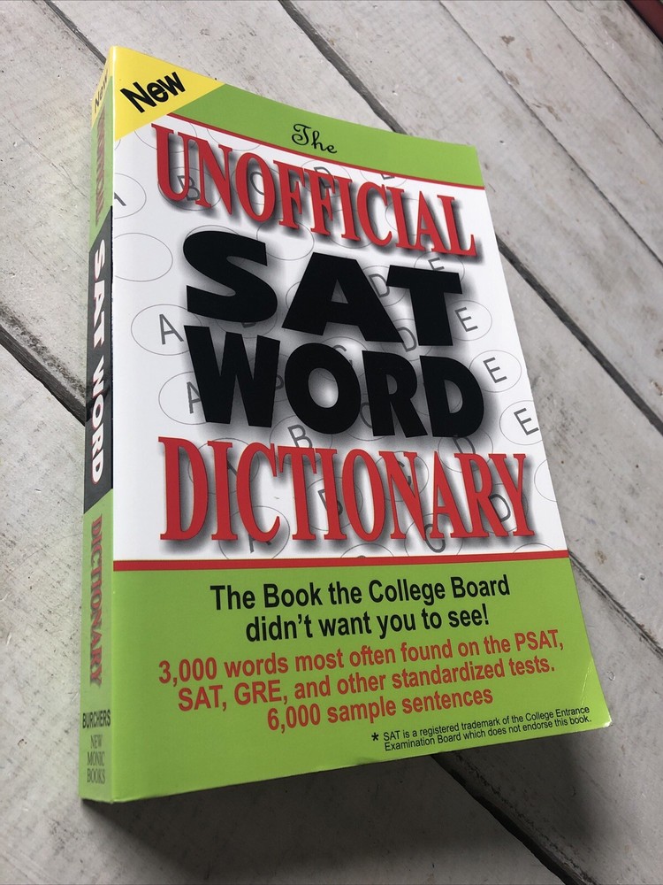 The Unofficial SAT Word Dictionary The Book the College Board Didn’t… Butchers