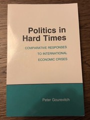 Politics in Hard Times: Comparative Responses to International Economic Crises (