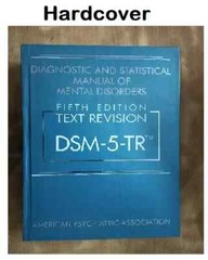 Diagnostic and Statistical Manual: DSM-5-TR HARDCOVER + DESK REFERENCE PAPERBACK